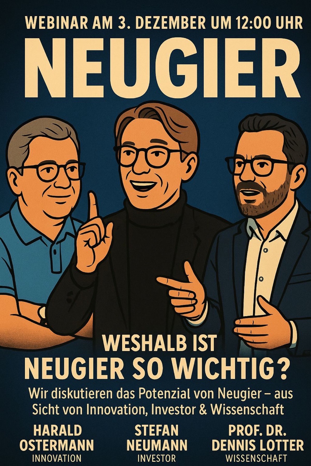 Ohne Neugier entsteht nichts Neues.