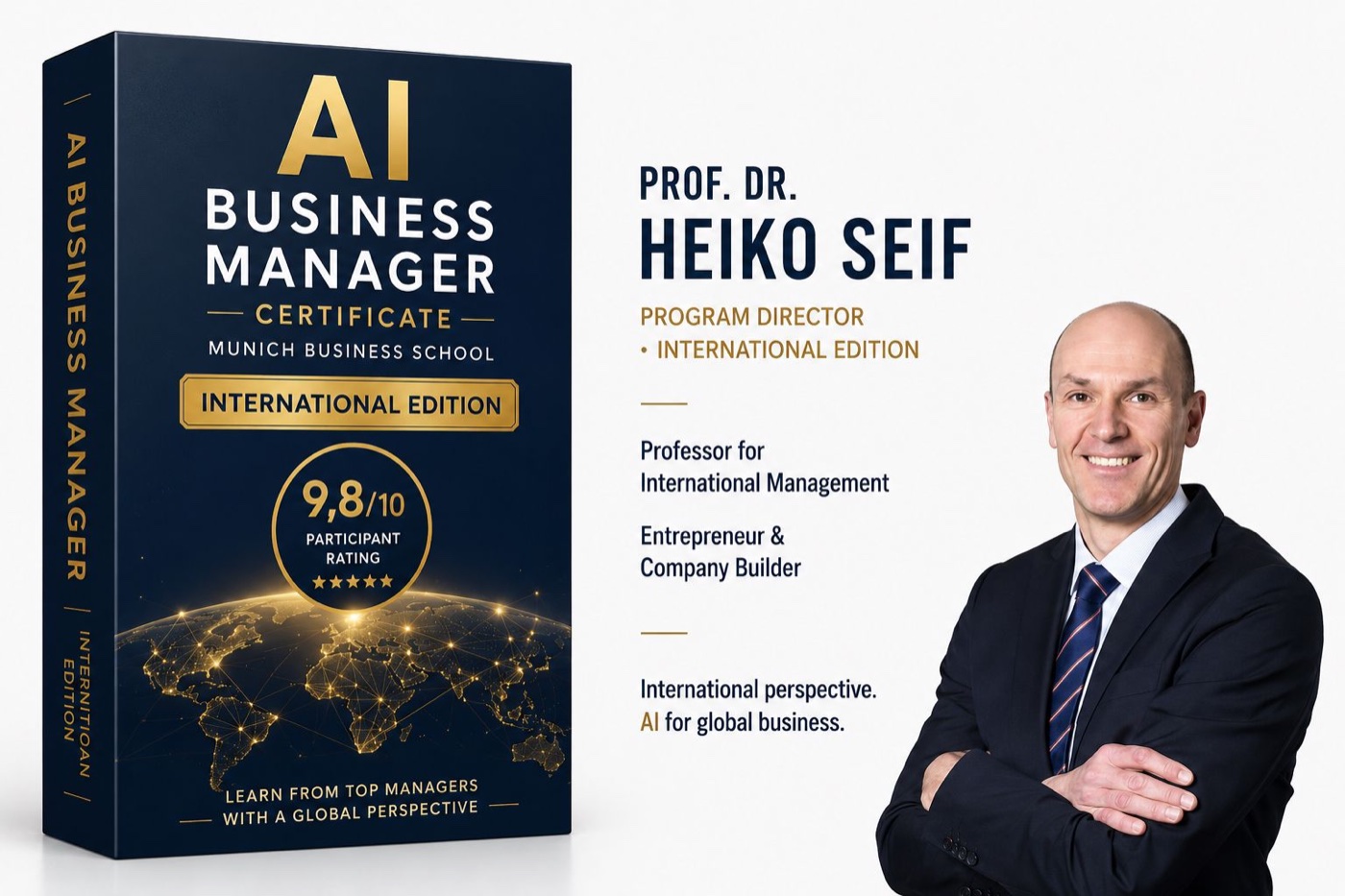 AI Business Manager Certificate — International Edition, Program Director Prof. Dr. Heiko Seif, Professor of International Management